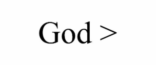 GOD >