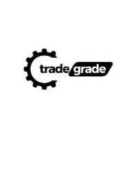 TRADE GRADE