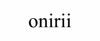 ONIRII