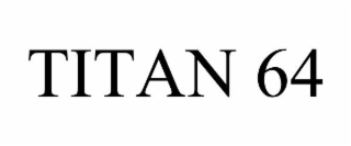 TITAN 64