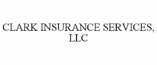 CLARK INSURANCE SERVICES, LLC
