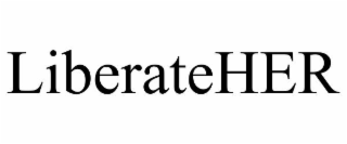 LIBERATEHER