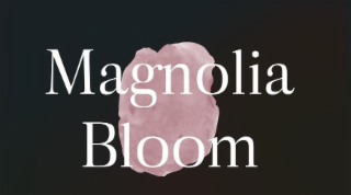 MAGNOLIA BLOOM