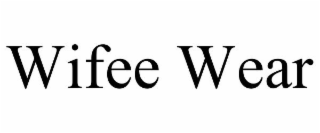 WIFEE WEAR
