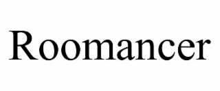 ROOMANCER
