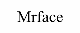 MRFACE