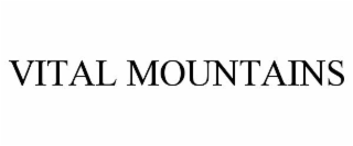 VITAL MOUNTAINS