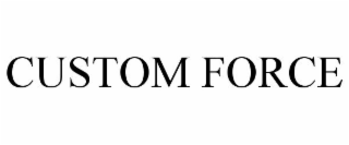 CUSTOM FORCE