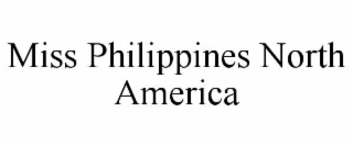 MISS PHILIPPINES NORTH AMERICA