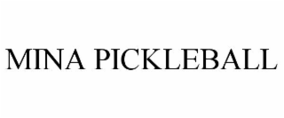 MINA PICKLEBALL