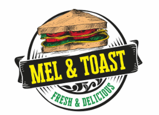 MEL & TOAST FRESH & DELICIOUS