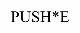 PUSH*E