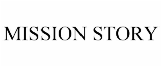 MISSION STORY
