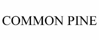 COMMON PINE