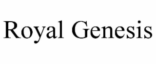 ROYAL GENESIS