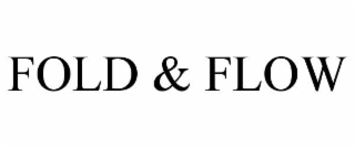 FOLD & FLOW