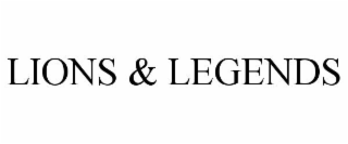 LIONS & LEGENDS
