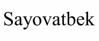SAYOVATBEK