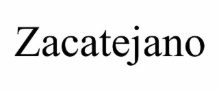 ZACATEJANO