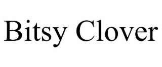 BITSY CLOVER