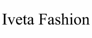 IVETA FASHION