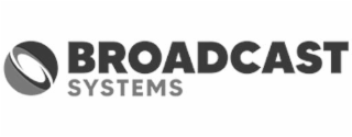 BROADCAST SYSTEMS