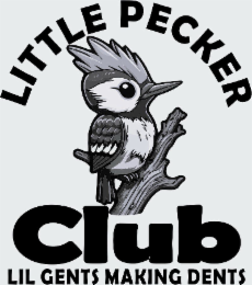 LITTLE PECKER CLUB LIL GENTS MAKING DENTS