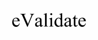 EVALIDATE