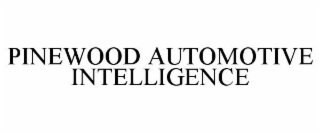 PINEWOOD AUTOMOTIVE INTELLIGENCE