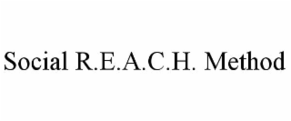 SOCIAL R.E.A.C.H. METHOD