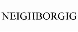 NEIGHBORGIG