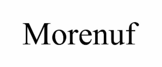 MORENUF