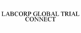 LABCORP GLOBAL TRIAL CONNECT