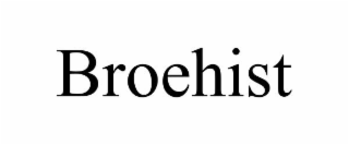 BROEHIST