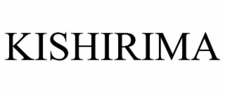 KISHIRIMA