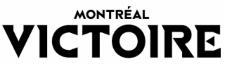 MONTRÉAL VICTOIRE