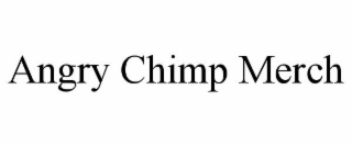 ANGRY CHIMP
