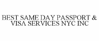 BEST SAME DAY PASSPORT & VISA SERVICES NYC INC