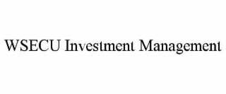 WSECU INVESTMENT MANAGEMENT