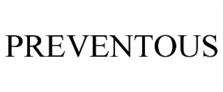 PREVENTOUS