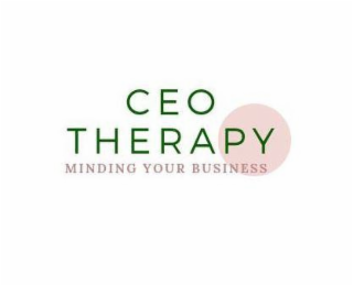 CEO THERAPY MINDING YOUR BUSINESS