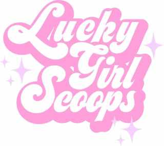 LUCKY GIRL SCOOPS