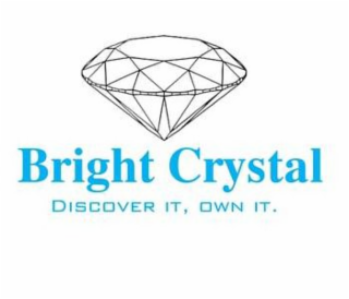 BRIGHT CRYSTAL