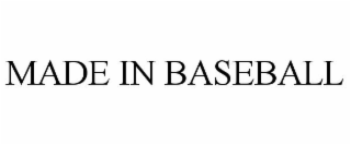 MADE IN BASEBALL