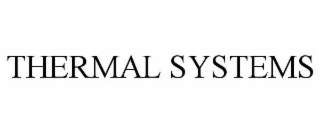 THERMAL SYSTEMS