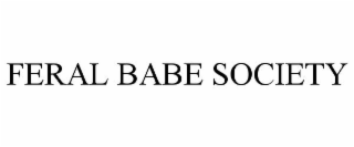 FERAL BABE SOCIETY