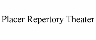 PLACER REPERTORY THEATER