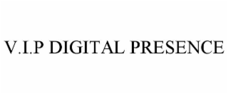 V.I.P DIGITAL PRESENCE