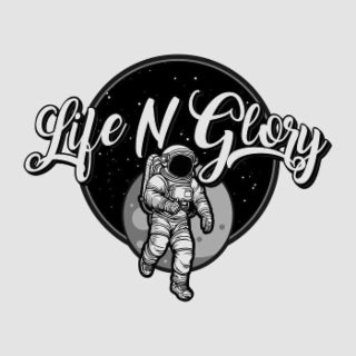LIFE N GLORY