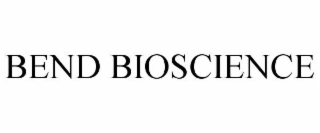 BEND BIOSCIENCE